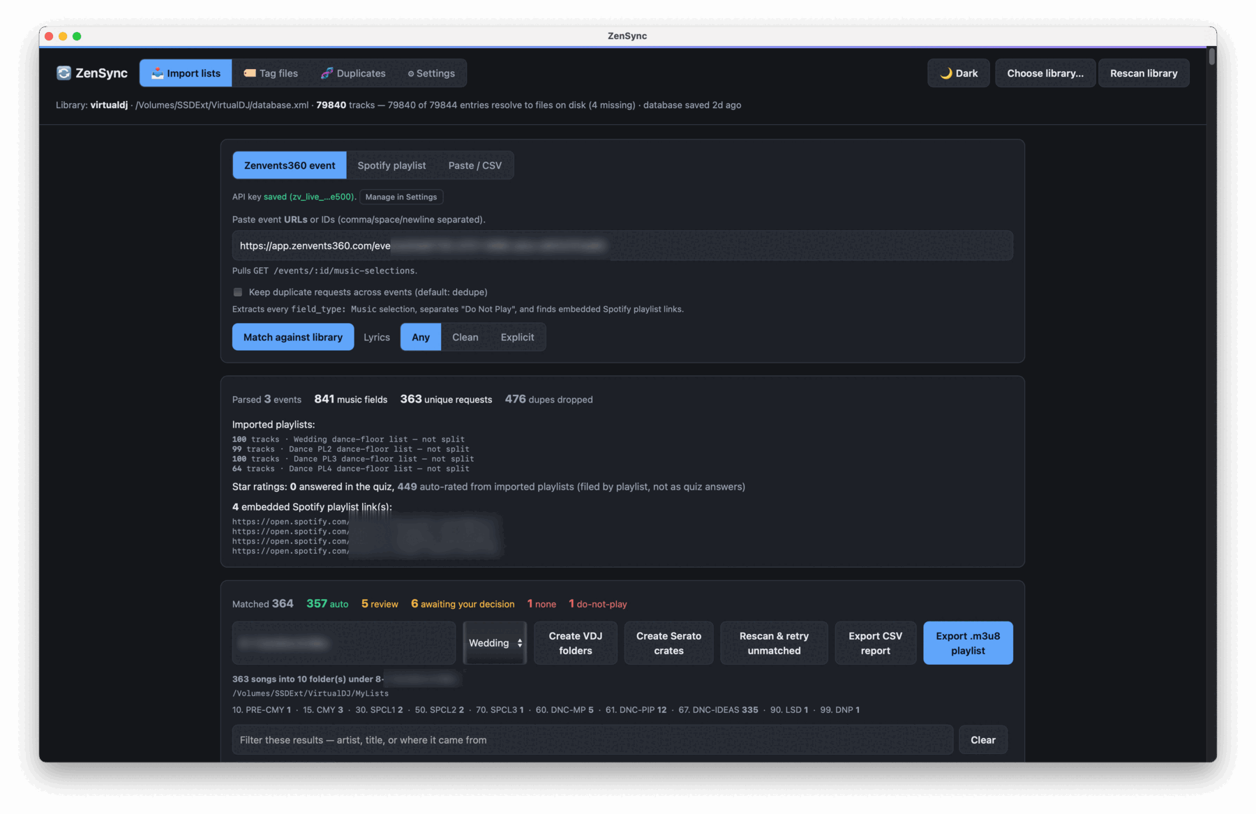 The ZenSync desktop app on macOS with a VirtualDJ library of 79,840 tracks loaded. An event URL is pasted into the Zenvents360 event tab, and the summary below reads 841 music fields, 363 unique requests and 476 duplicates dropped, with four imported Spotify playlists listed. The match panel shows 357 auto-matched, 5 needing review, 6 awaiting a decision, 1 with no match and 1 do-not-play, above buttons for Create VDJ folders, Create Serato crates, Export CSV report and Export .m3u8 playlist